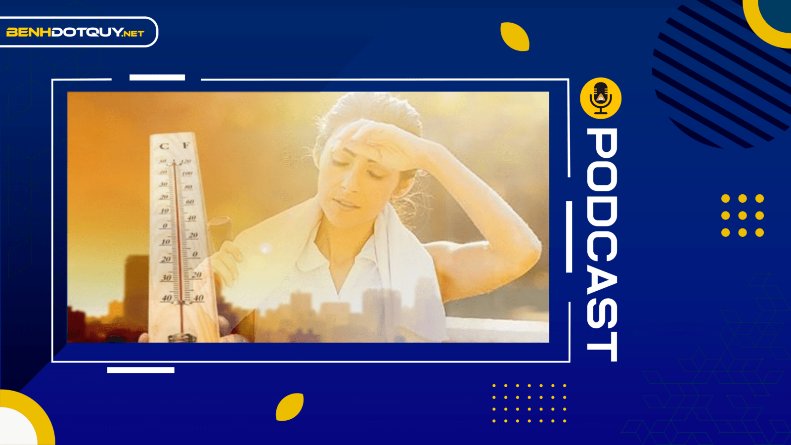 Những ngày nóng – coi chừng đột quỵ!