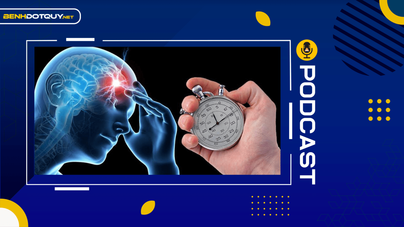 Đột quỵ thoáng qua: Chớ chủ quan mà chịu hậu quả khôn lường