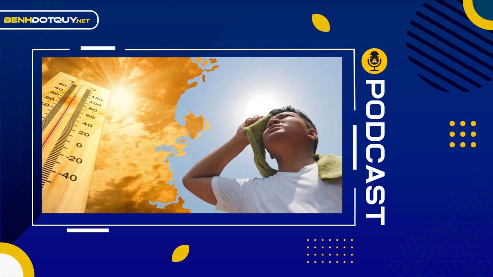 Đột quỵ – nỗi lo thường trực khi hè đến