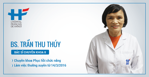 Đặt lịch khám BS.CK2 Trần Thu Thúy chuyên Phục hồi chức năng, Hà Nội