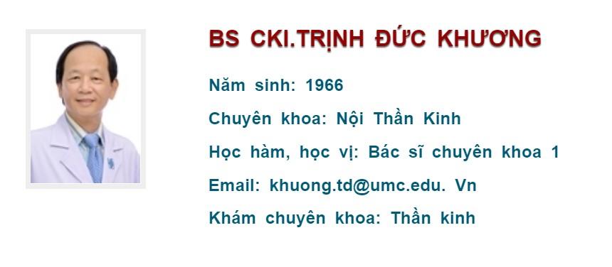 BS.CK1 Trịnh Đức Khương chuyên Nội thần kinh khám ở đâu?