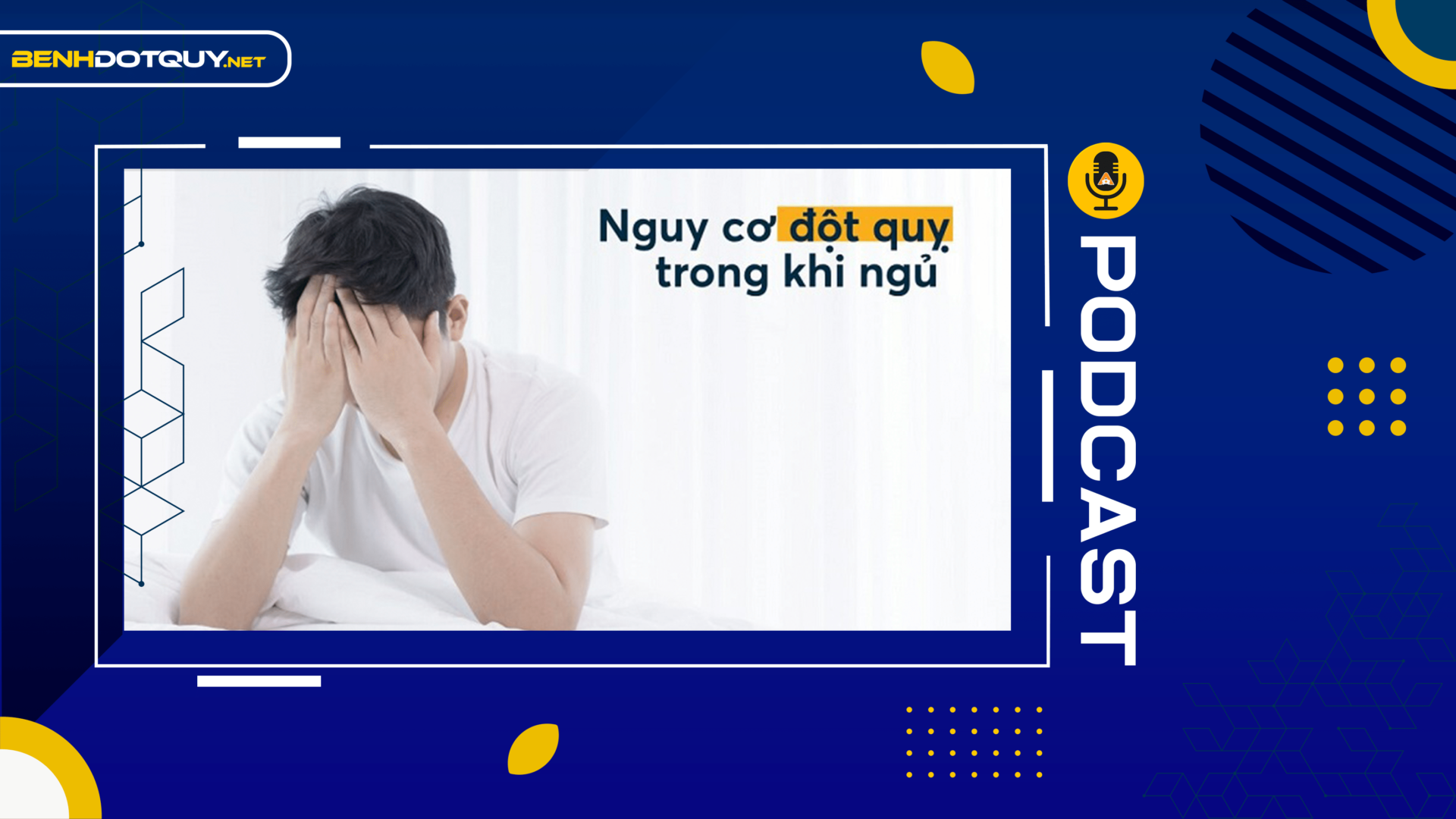 Đột quỵ khi đang ngủ