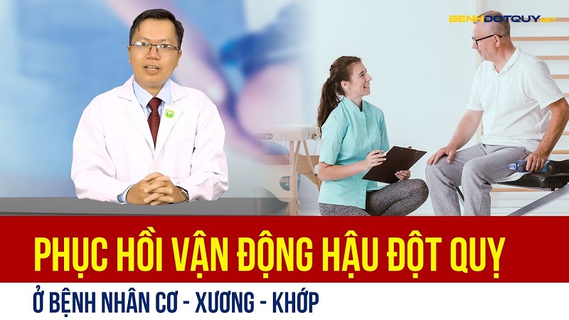 Phục hồi chức năng vận động hậu đột quỵ ở bệnh nhân Cơ xương khớp