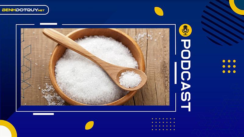 Ăn thừa muối và những ảnh hưởng đối với sức khỏe