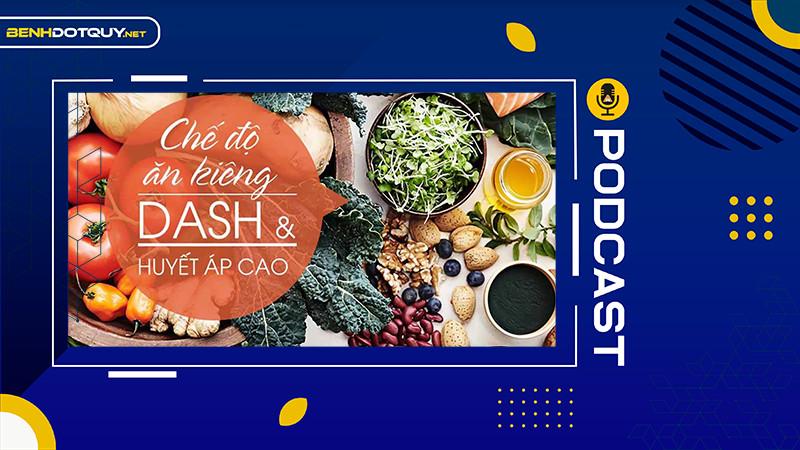 Chế độ ăn DASH giúp kiểm soát bệnh huyết áp cao, ngừa đột quỵ