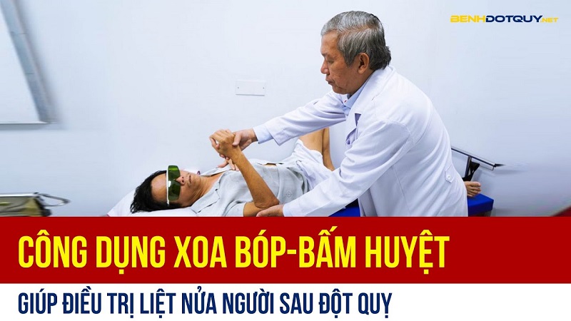 Công dụng xoa bóp – bấm huyệt giúp điều trị liệt nửa người sau đột quỵ