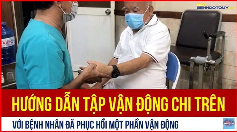Hướng dẫn tập vận động chi trên với bệnh nhân đã phục hồi một phần vận động