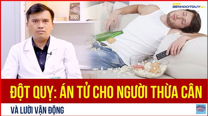 Đột quỵ – Án tử cho người thừa cân và lười vận động