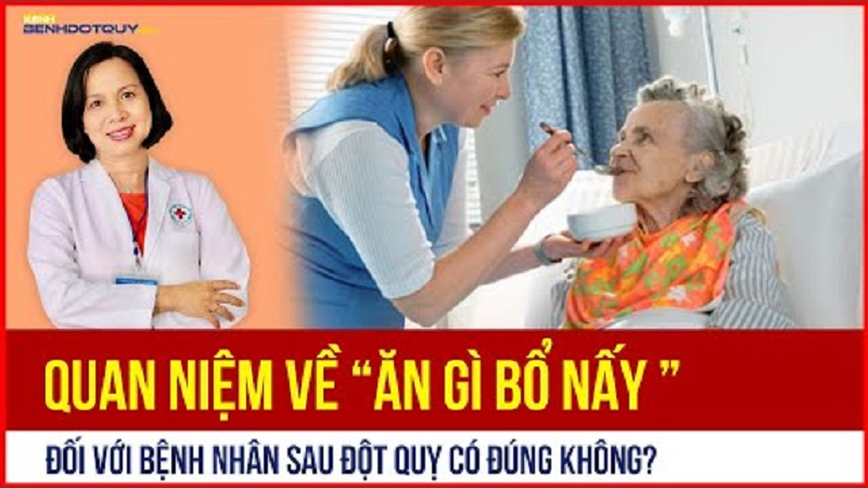 Quan điểm ăn gì bổ đấy đối với bệnh nhân sau đột quỵ có đúng không?