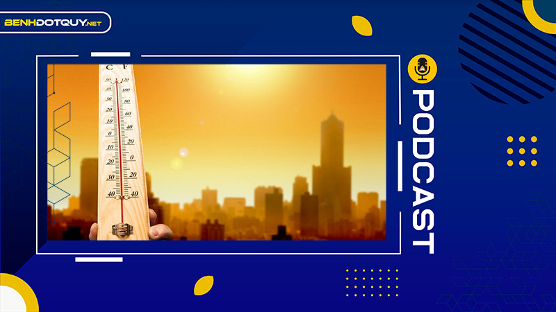 Những bệnh lý nguy hiểm có thể gây chết người do nắng nóng