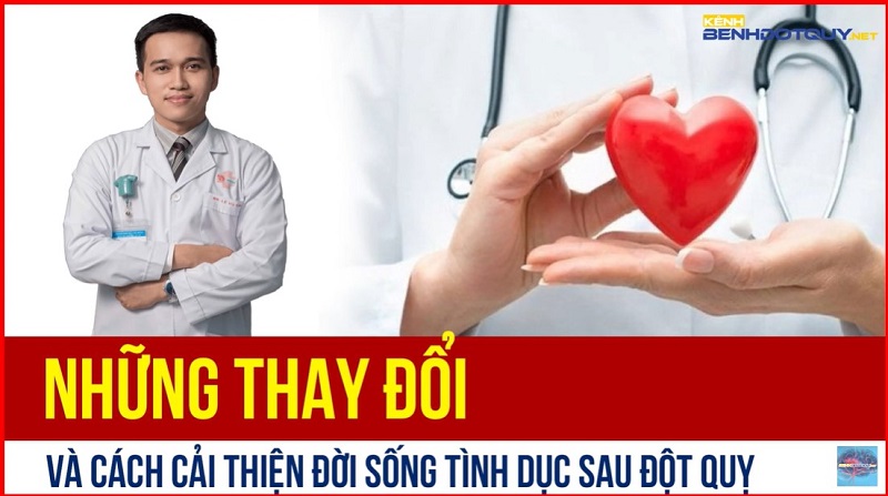 Những thay đổi và cách cải thiện đời sống tình dục sau đột quỵ?
