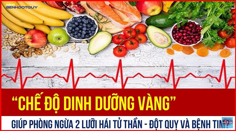 “Chế độ dinh dưỡng vàng” giúp phòng ngừa đột quỵ và bệnh tim