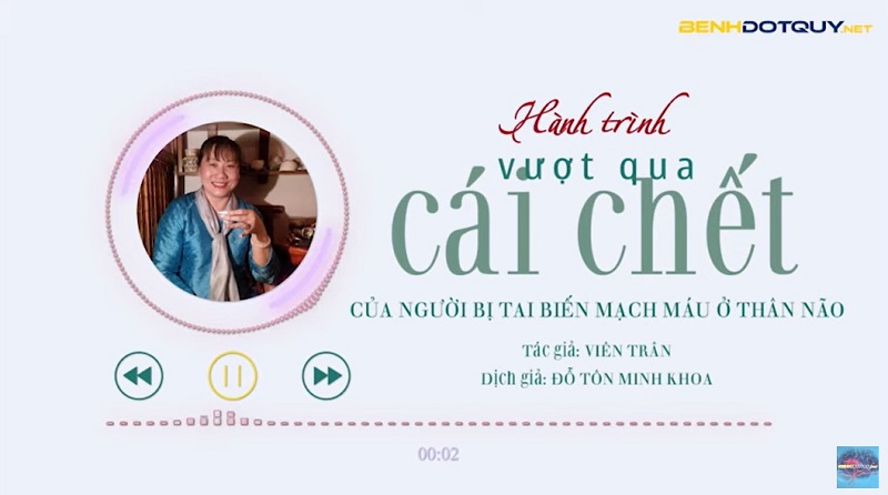 PODCAST: Hành trình vượt qua cái chết của người bị tai biến mạch máu ở thân não