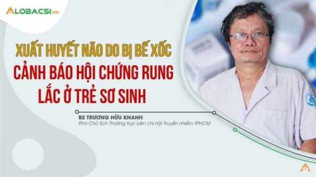 Xuất huyết não do bị bế xốc: Cảnh báo hội chứng rung lắc ở trẻ sơ sinh