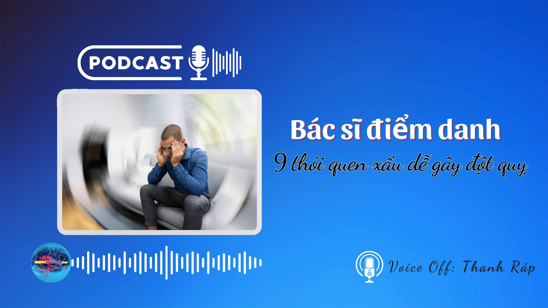 Bác sĩ điểm danh 9 thói quen xấu dễ gây đột quỵ, nhiều người mắc phải