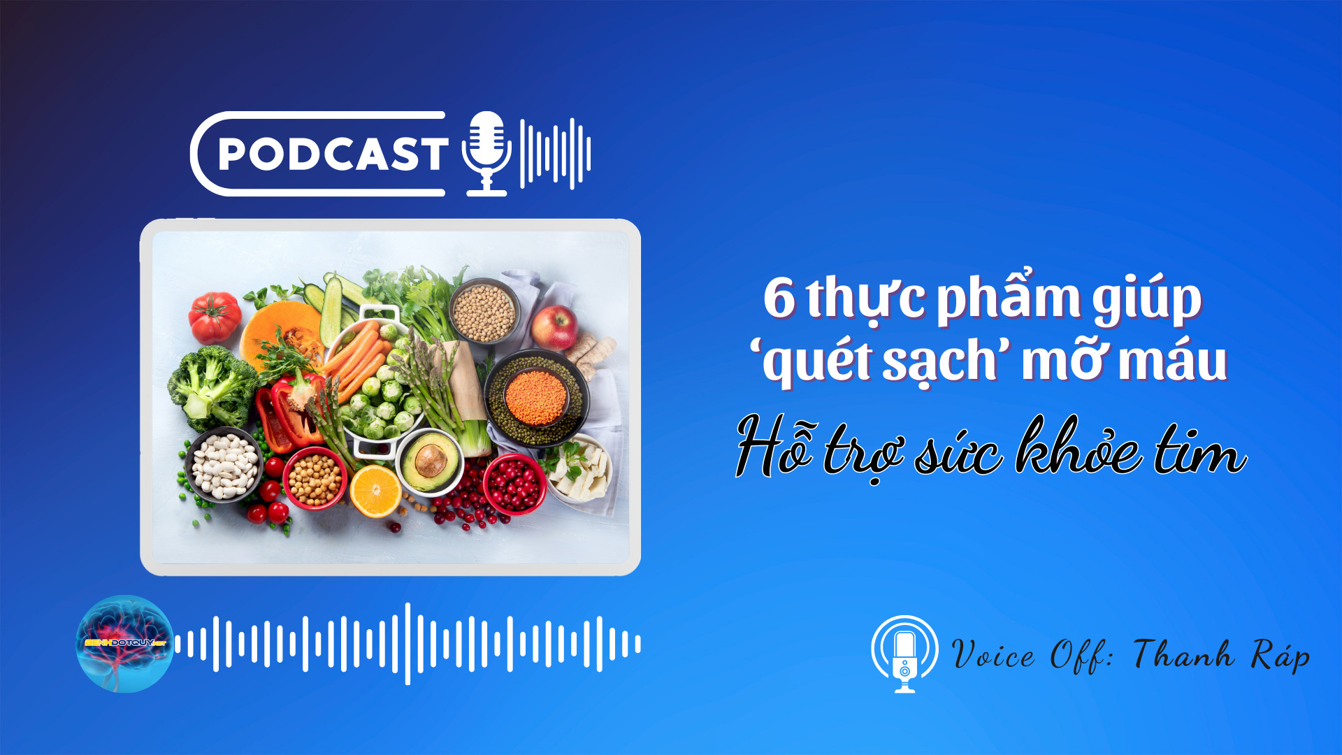 6 thực phẩm giúp ‘quét sạch’ mỡ máu, hỗ trợ sức khỏe tim