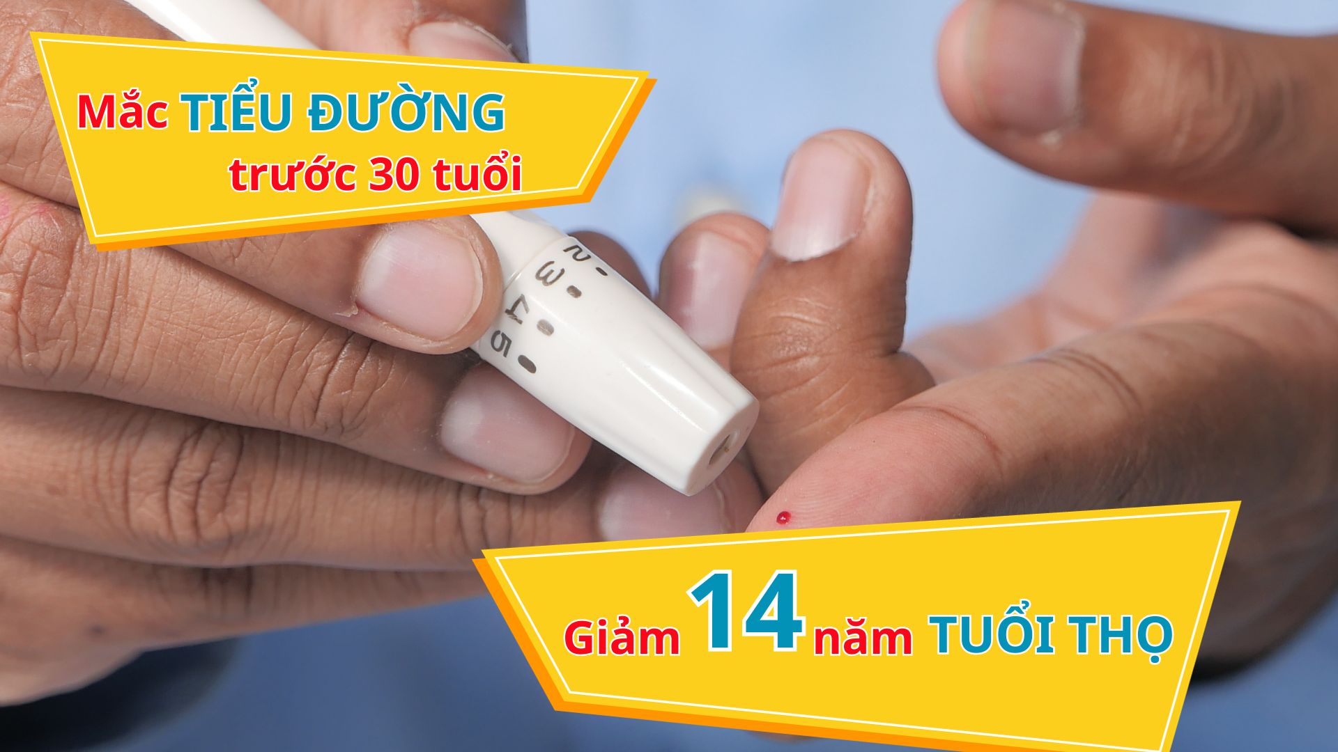 Người trẻ mắc bệnh tiểu đường có thể giảm 14 năm tuổi thọ