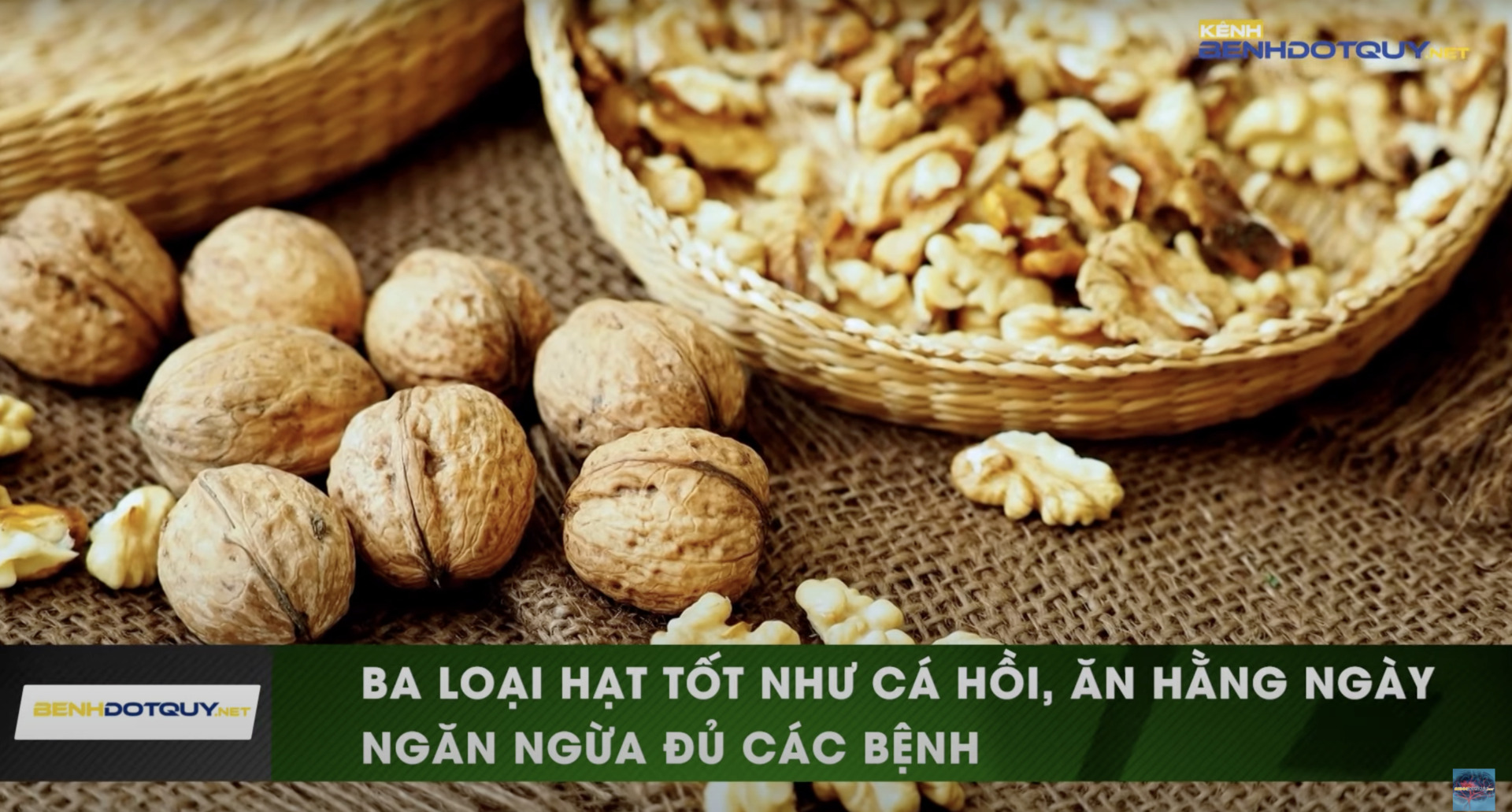 Ba loại hạt chứa nhiều Omega-3 như cá hồi, ăn hàng ngày ngăn ngừa đủ các bệnh