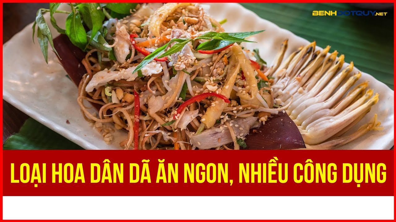 Hoa chuối: Loại hoa dân dã ăn ngon, nhiều công dụng