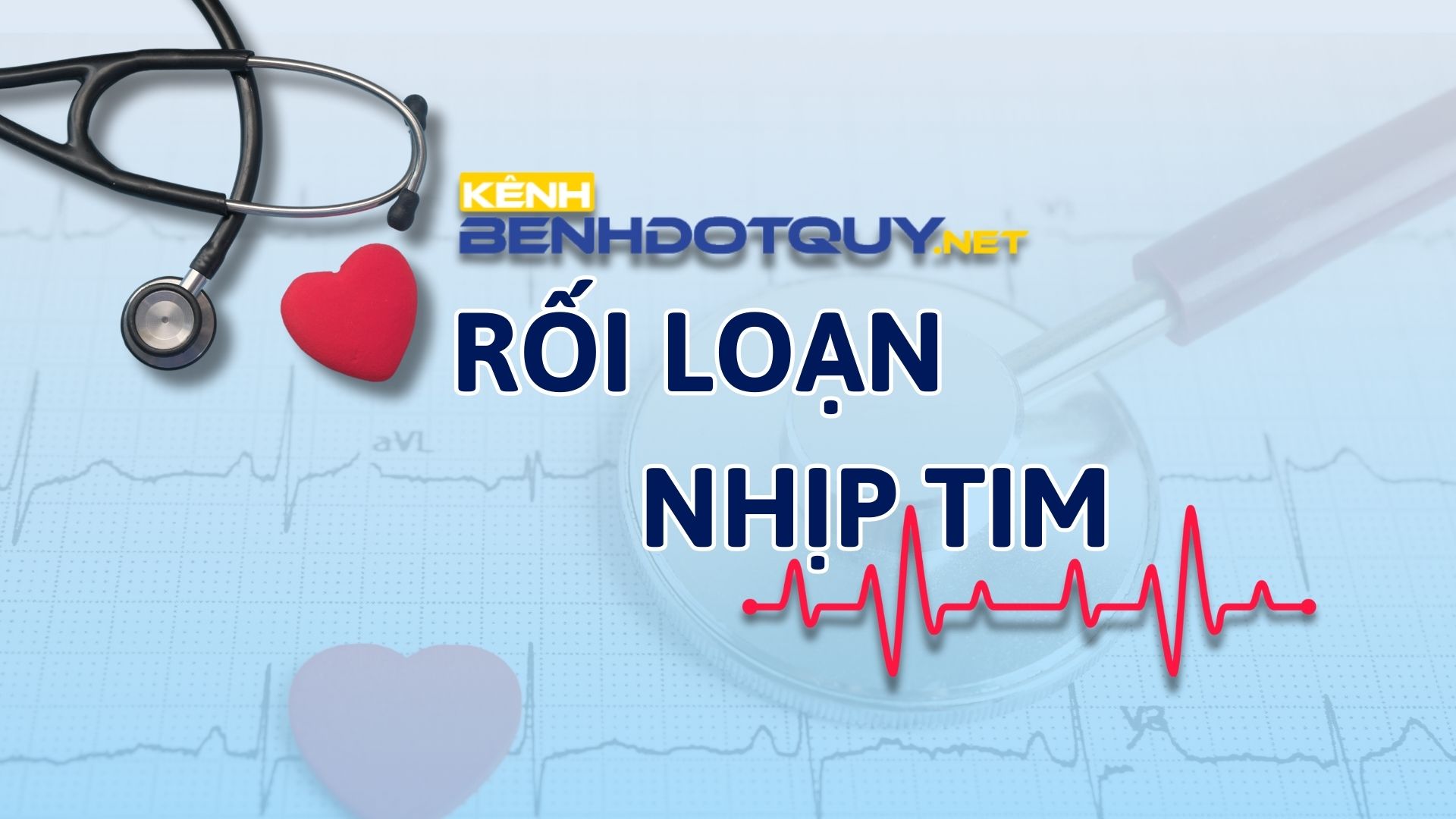 Infographic – Rối loạn nhịp tim
