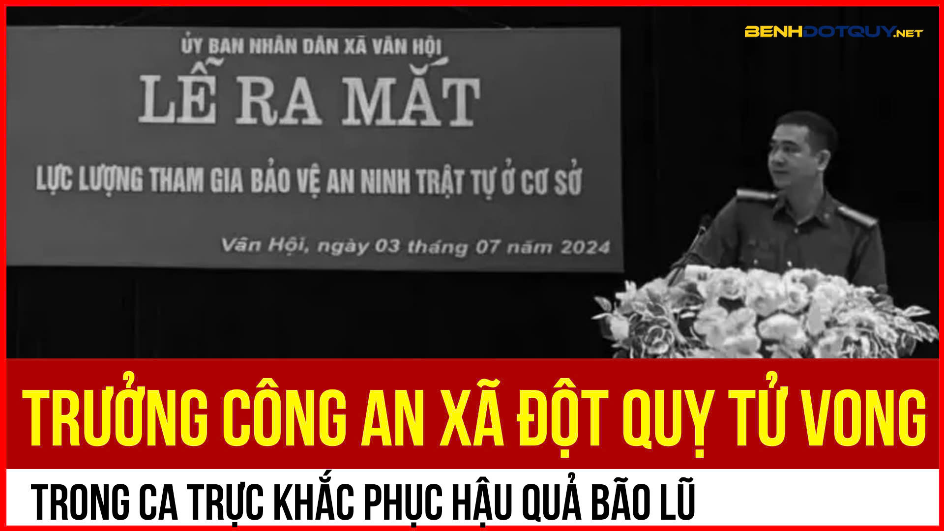 Yên Bái: Trưởng công an xã Vân Hội đột tử tại đơn vị khi đang trong ca trực