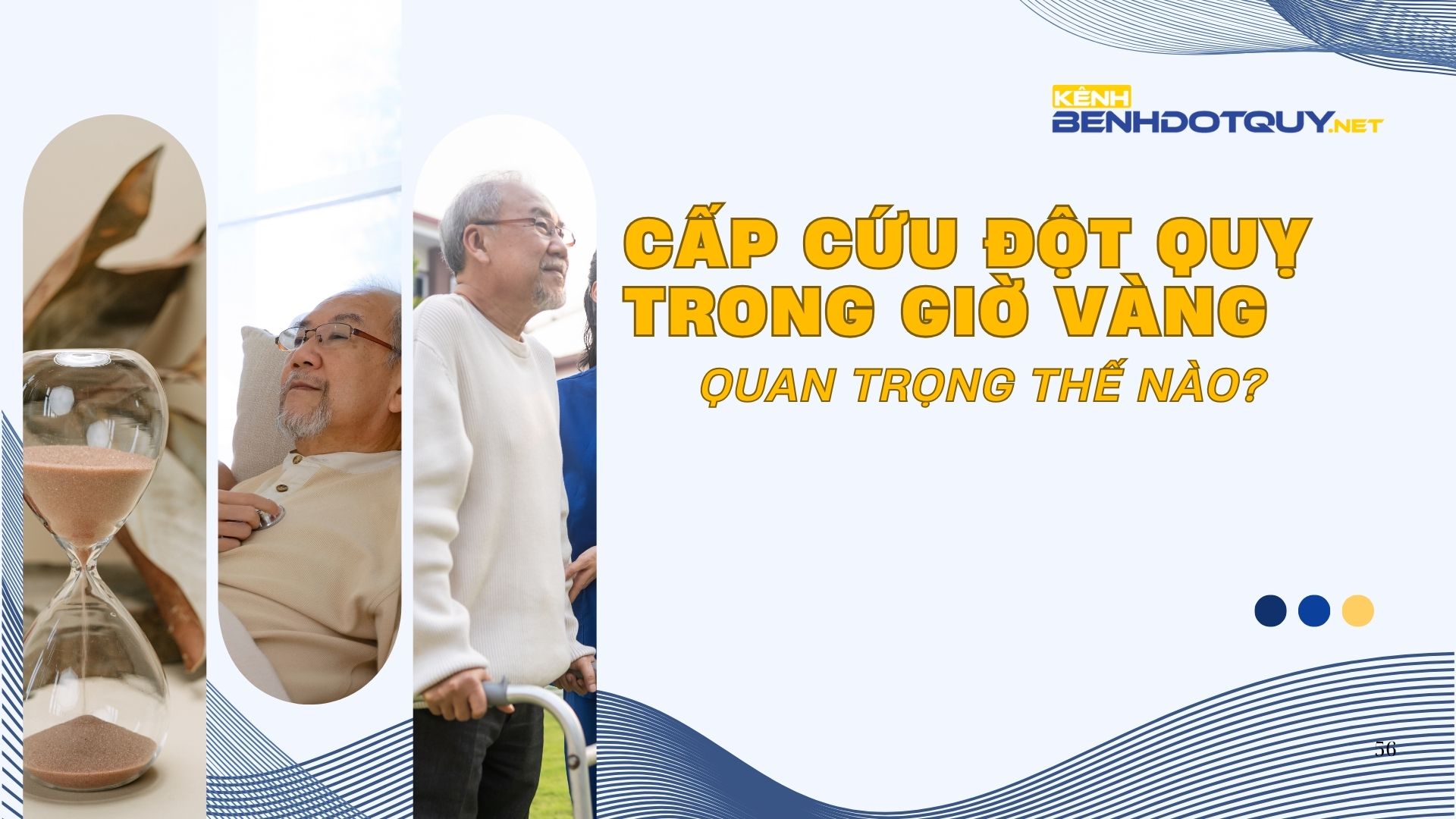 “Giờ vàng” trong đột quỵ có thể quyết định sự sống và cái chết