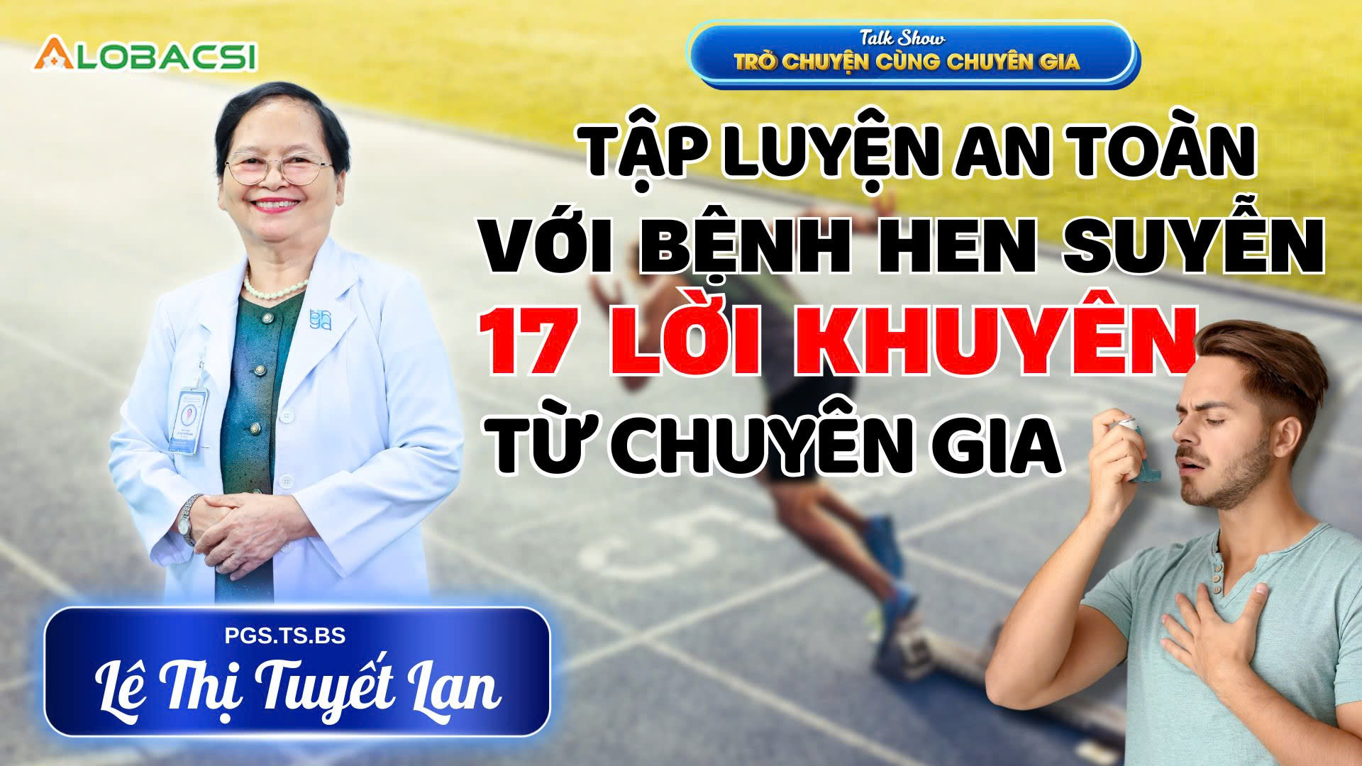 Bí quyết tập luyện an toàn cho bệnh nhân hen suyễn