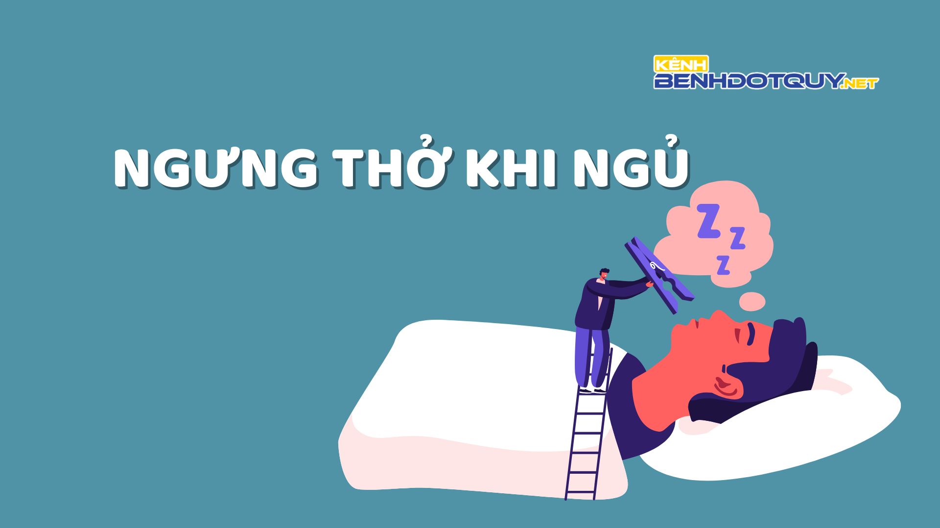 Hướng dẫn nhận biết ngưng thở khi ngủ