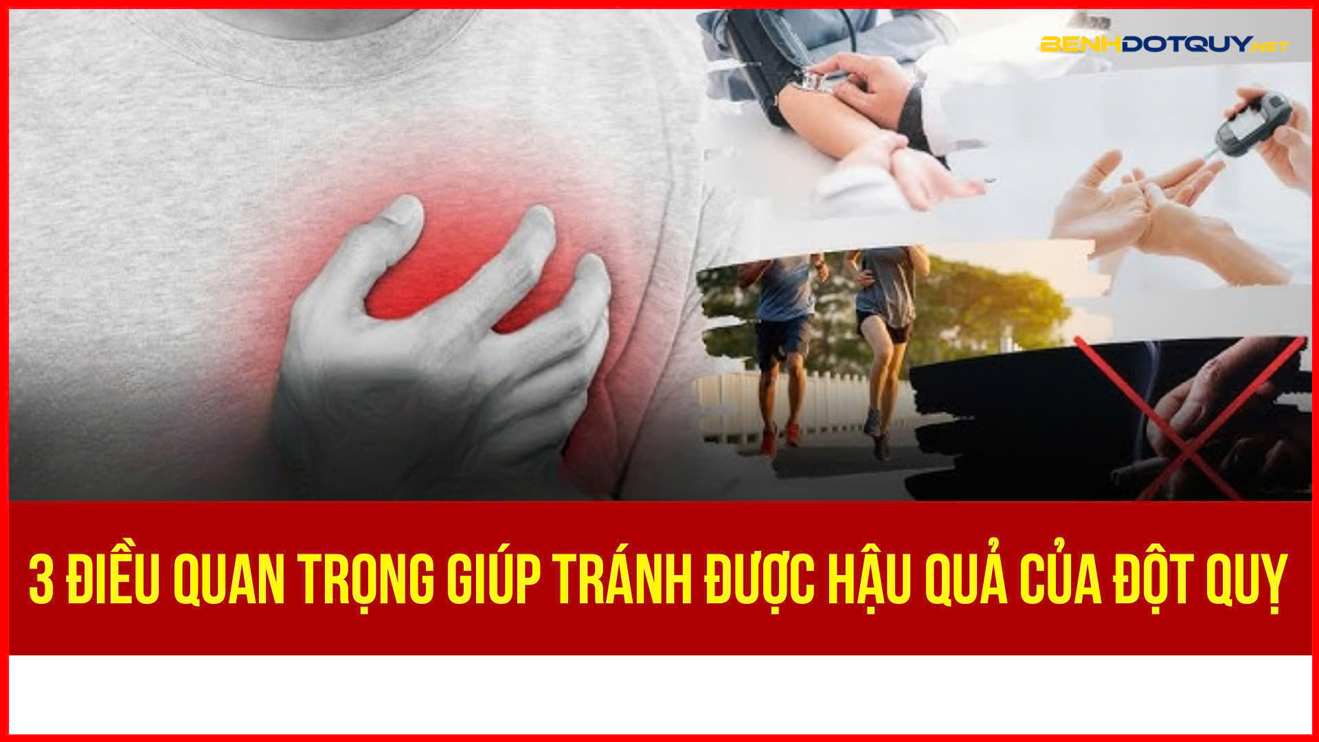 Hiểu rõ 3 điều quan trọng để tránh hậu quả của đột quỵ