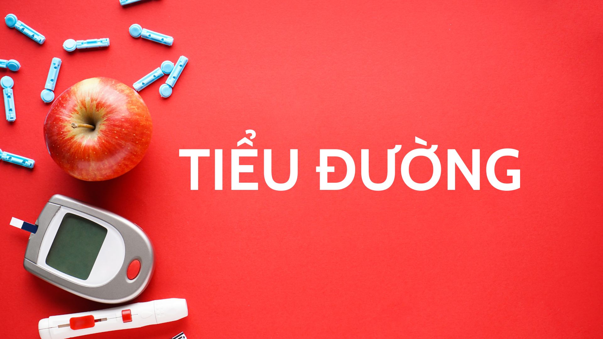 Người bệnh tiểu đường nhất định phải biết điều này