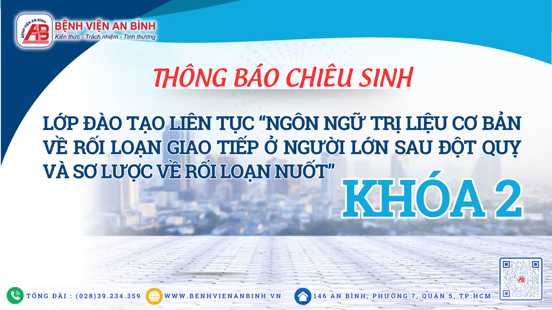 BV An Bình TPHCM: Chiêu sinh lớp đào tạo ngôn ngữ trị liệu sau đột quỵ ở người lớn tuổi