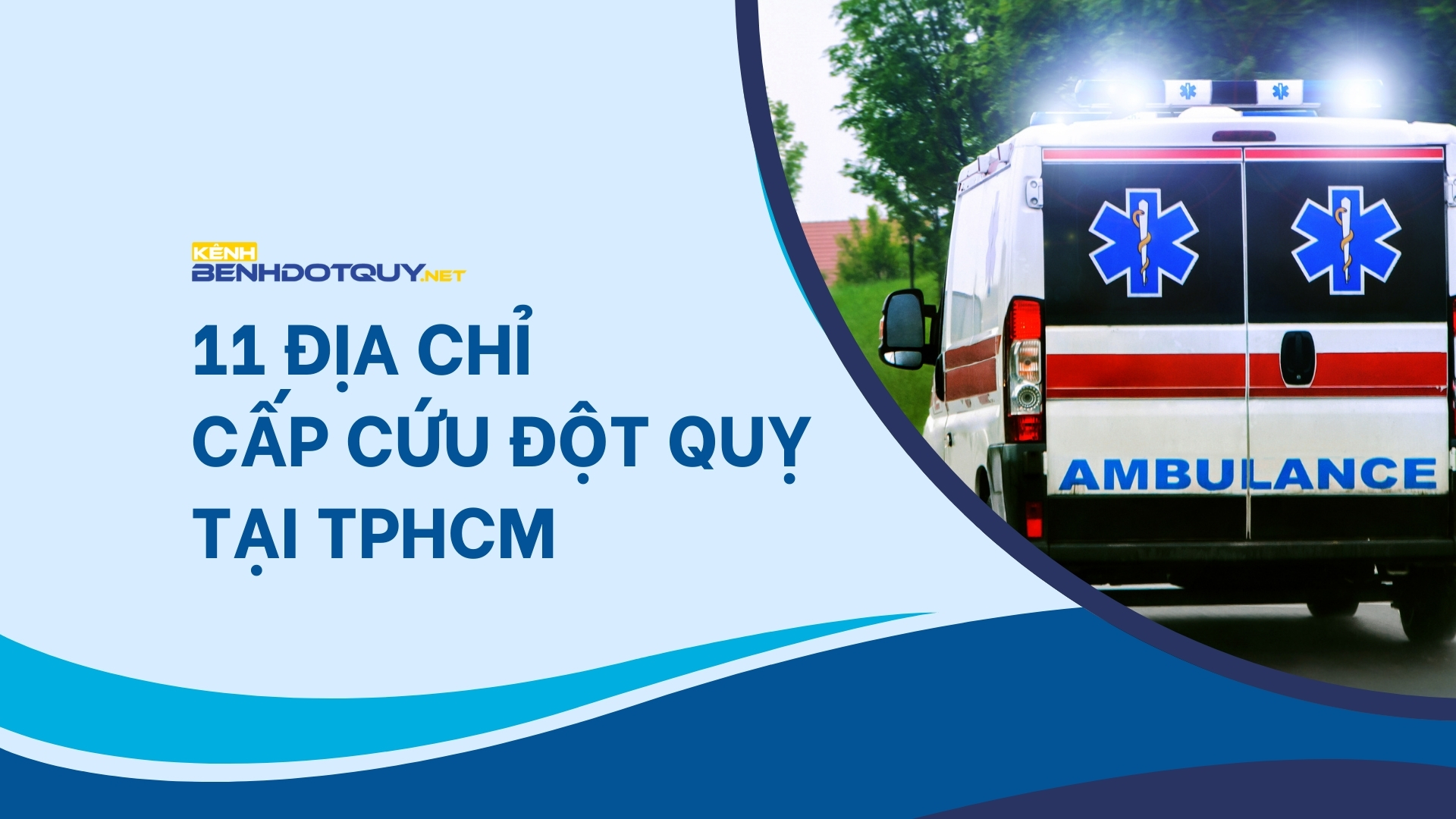 11 bệnh viện cấp cứu đột quỵ tại TPHCM, lưu ngay hotline liên hệ