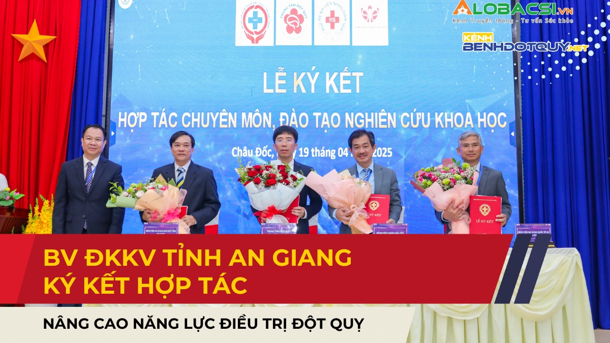 BV ĐKKV tỉnh An Giang ký kết hợp tác nâng cao năng lực điều trị đột quỵ
