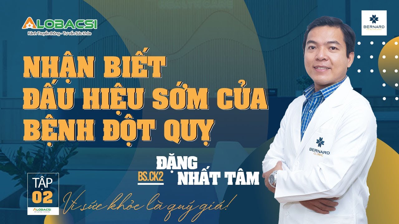 Nhận biết dấu hiệu cảnh báo sớm đột quỵ
