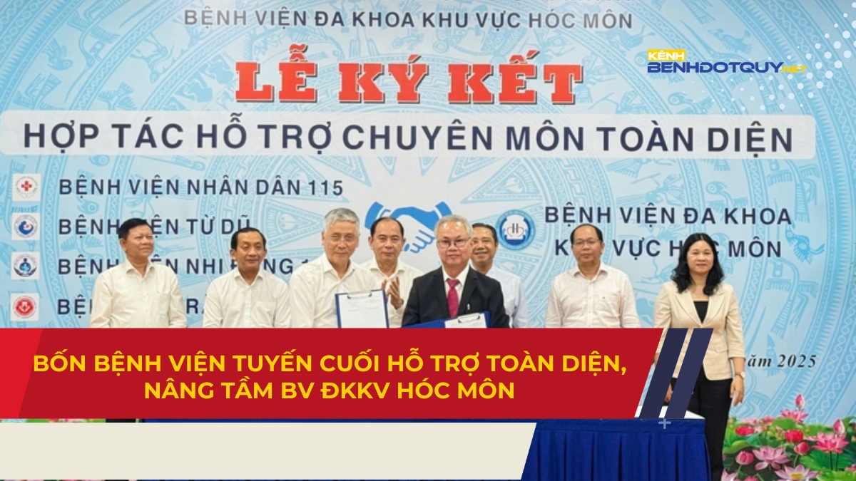 Bốn bệnh viện tuyến cuối hỗ trợ toàn diện, nâng tầm Bệnh viện Đa khoa khu vực Hóc Môn