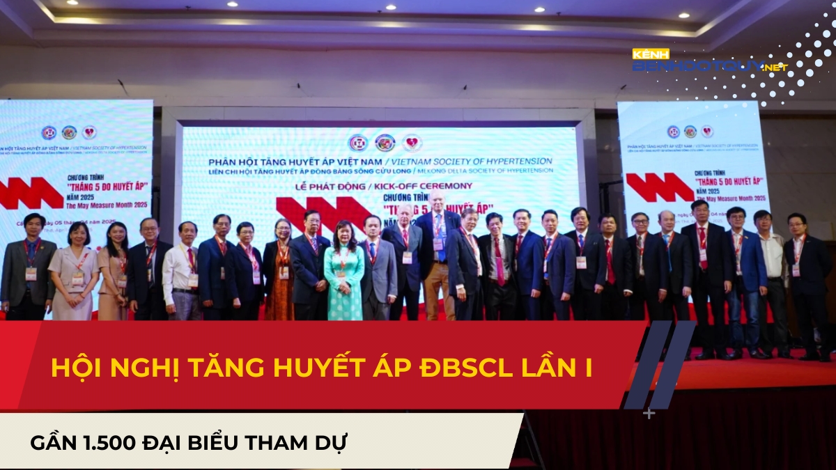 Gần 1.500 đại biểu tham dự Hội nghị Tăng huyết áp ĐBSCL lần I