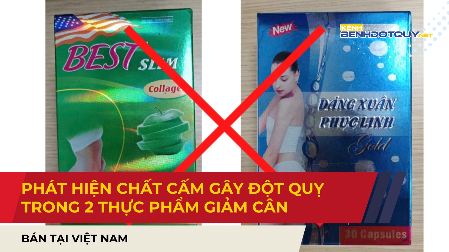 Phát hiện chất cấm gây đột quỵ trong 2 thực phẩm giảm cân bán tại Việt Nam
