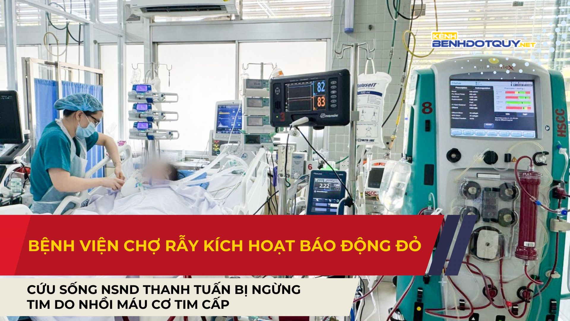 Bệnh viện Chợ Rẫy báo động đỏ cứu NSND Thanh Tuấn bị ngừng tim do nhồi máu cơ tim cấp