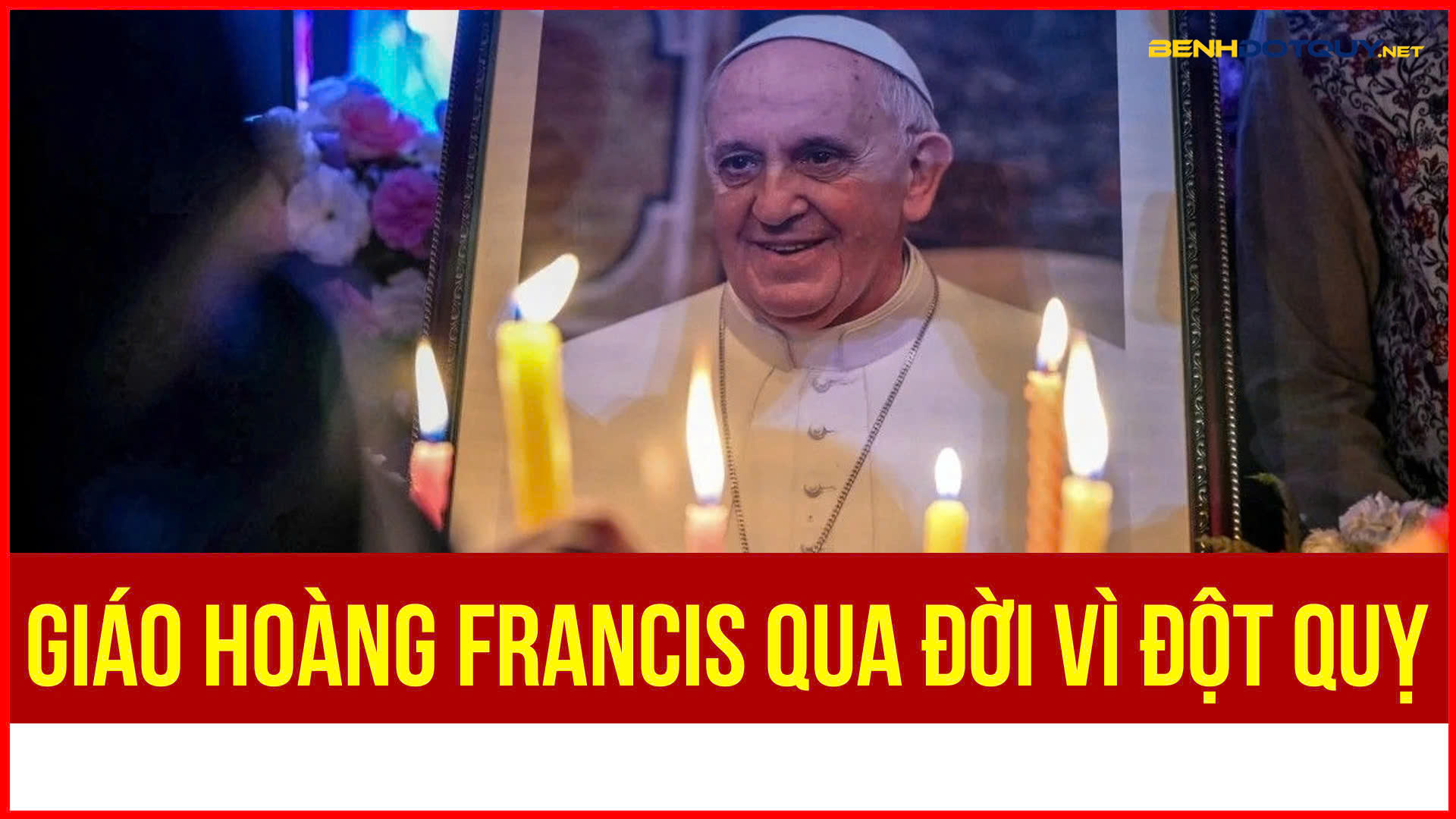 Giáo hoàng Francis qua đời do đột quỵ, suy tim