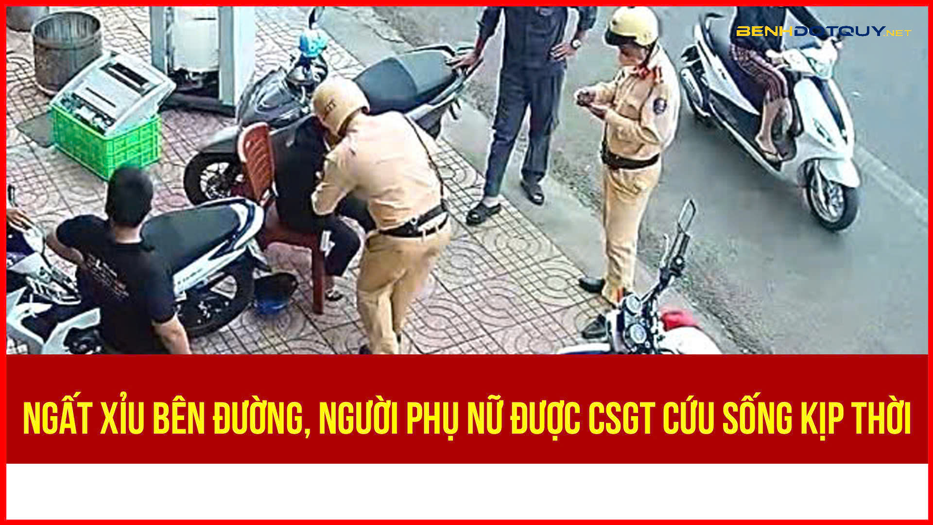 Người phụ nữ nhồi máu cơ tim bên đường được CSGT cứu sống kịp thời