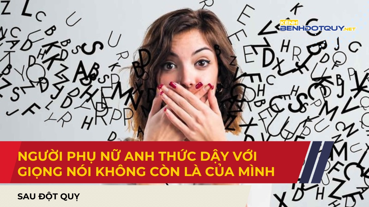 Sau đột quỵ, người phụ nữ Anh thức dậy với giọng nói không còn là của mình