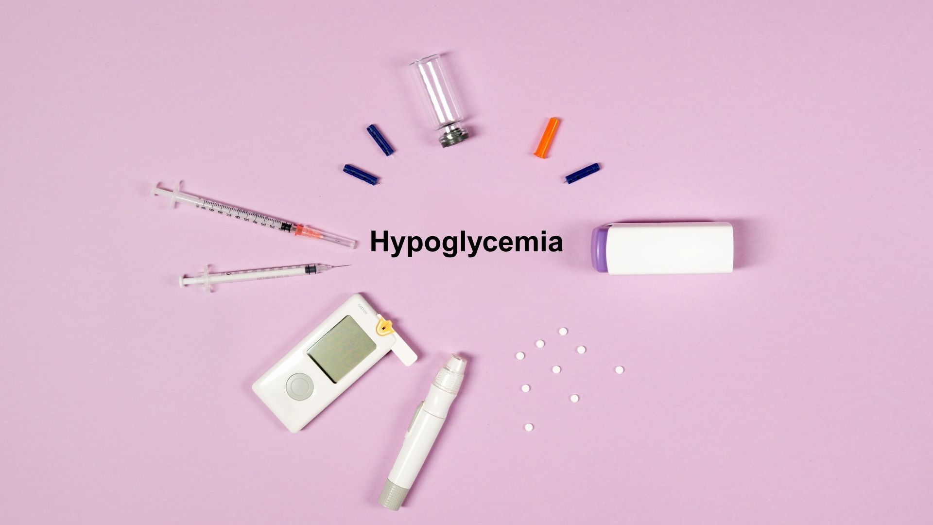 Hạ đường huyết: Hiểu đúng, xử lý nhanh – Cứu cả tính mạng tại nhà