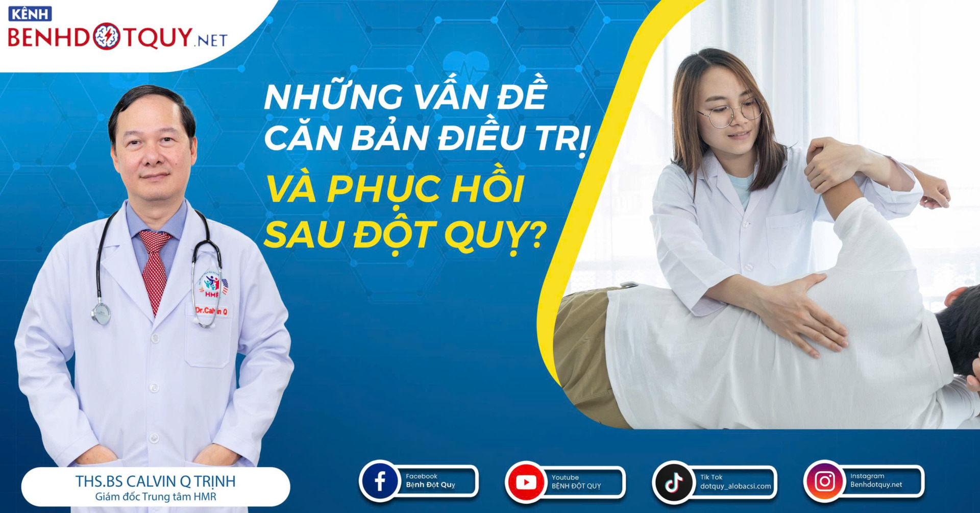 Những vấn đề căn bản về điều trị và phục hồi sau đột quỵ?