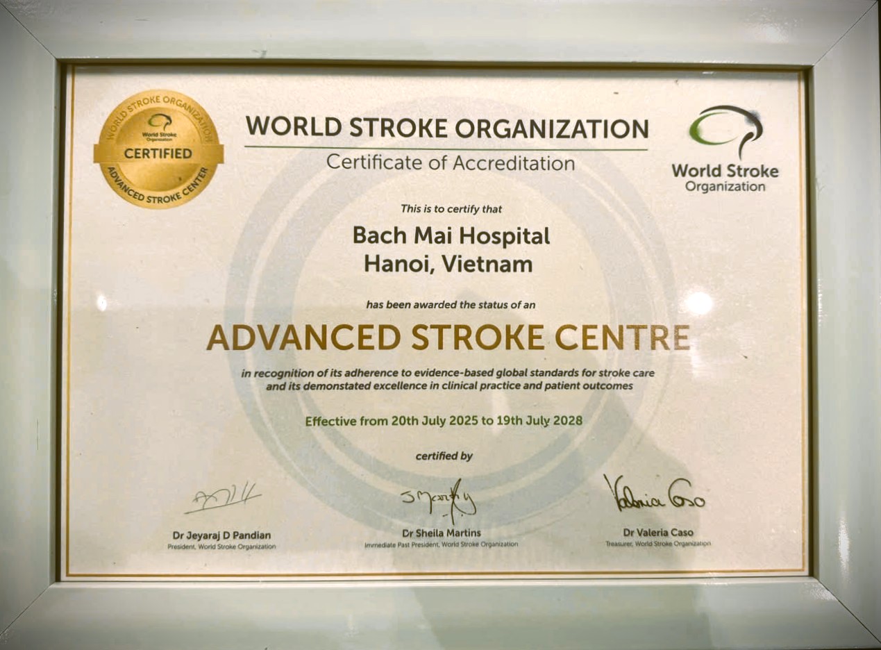 Bệnh viện Bạch Mai trở thành Trung tâm Đột quỵ chuyên sâu đầu tiên tại Việt Nam đạt chuẩn quốc tế
