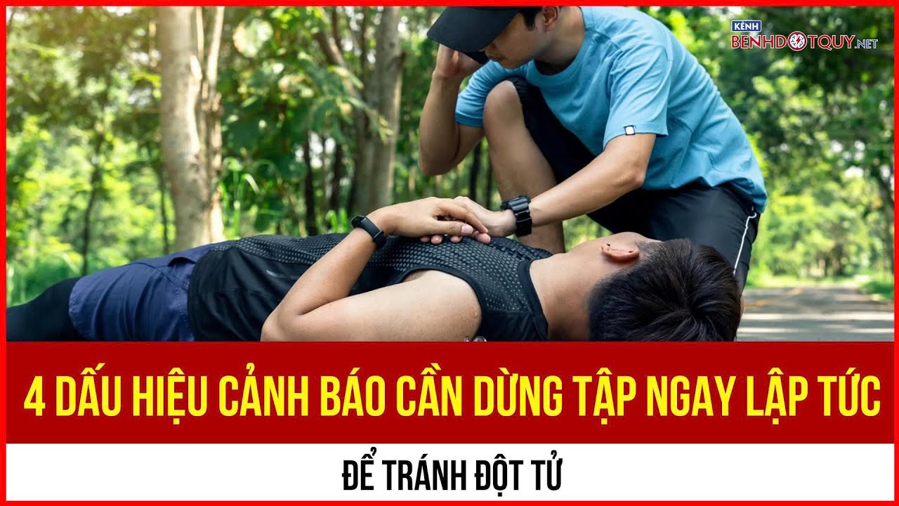 Đột tử khi tập luyện: Dừng ngay nếu xuất hiện 4 dấu hiệu này