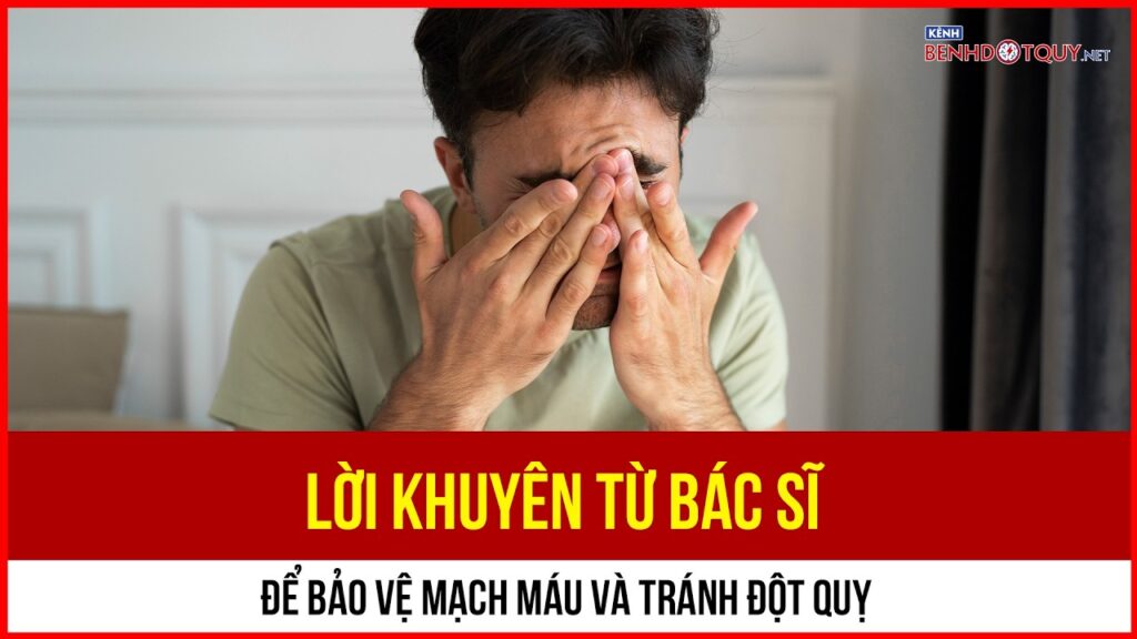 https://benhdotquy.net/loi-khuyen-tu-bac-si-de-bao-ve-mach-mau-va-tranh-dot-quy/